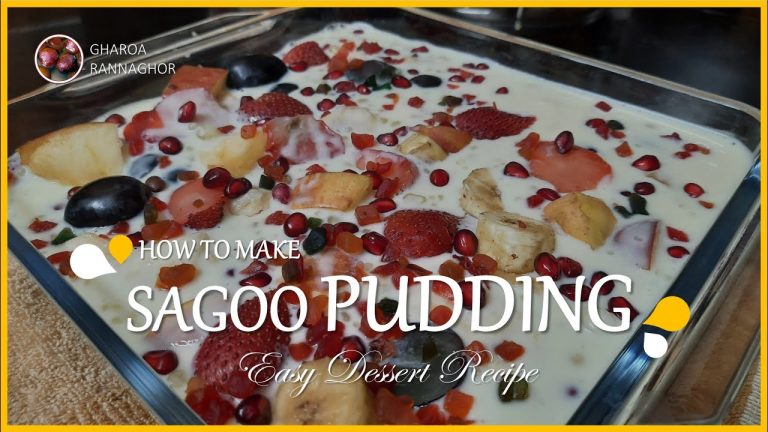 Lips Smacking Dessert Recipe – Sagoo Pudding