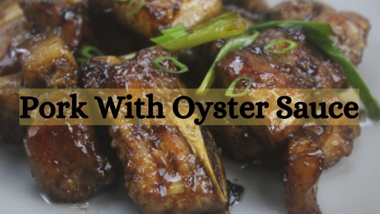Pork With Oyster Sauce