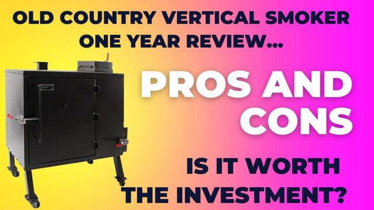 Old Country Vertical BBQ Pit One Year Review -Is It Worth The Cost?