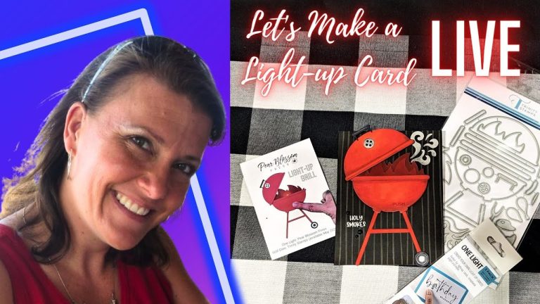 Let’s make a Light Up BBQ Grill Card! Crafting with Debbie LIVE! 5/23/2023