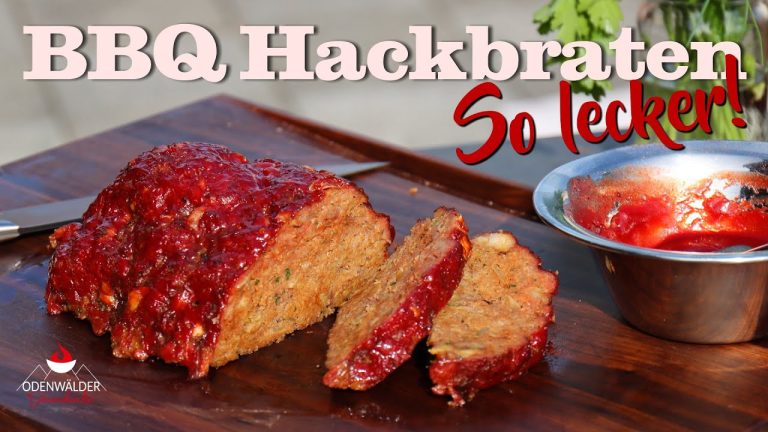 BBQ Hackbraten – so und nicht anders muss er schmecken