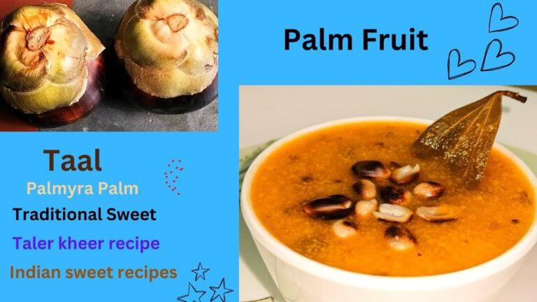 Palm Fruit| Palmyra Sweet Recipe | Taler Kheer Recipe | Cooking recipes and food