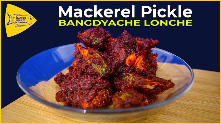 BANGDYACHE LONCHE | MACKEREL FISH PICKLE RECIPE
