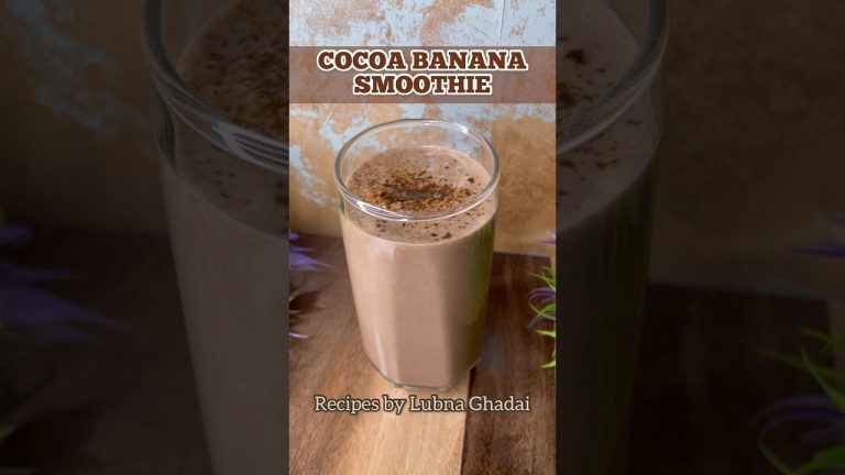 NO SUGAR HEALTHY COCOA BANANA SMOOTHIE | Healthy smoothie recipe #bananasmoothie #shorts #lubna