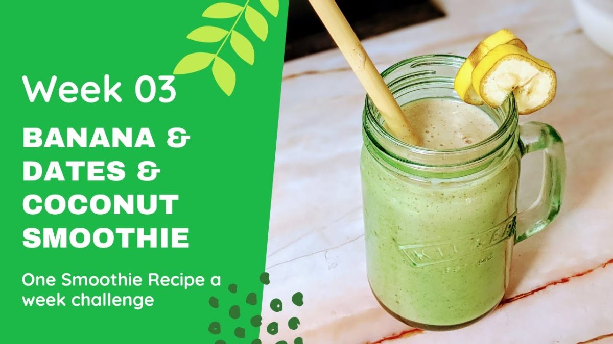 Banana & Dates & Coconut Smoothie | Week #03 | One Smoothie Recipe a Week #shorts