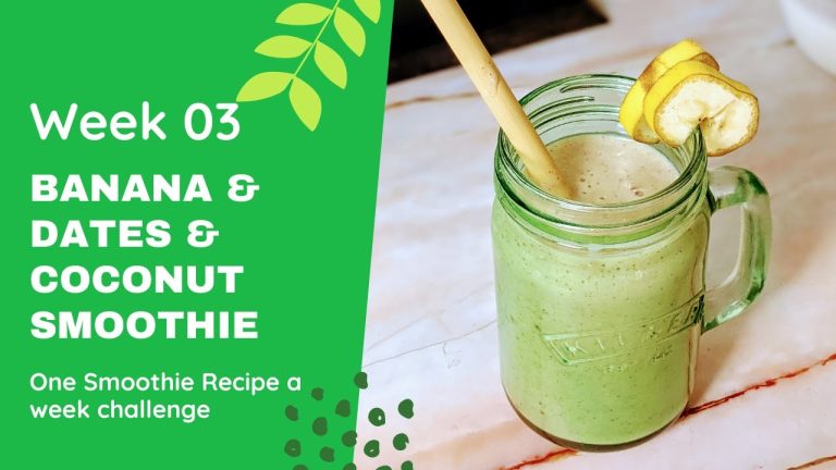 Banana & Dates & Coconut Smoothie  | Week #03 | One Smoothie Recipe a Week #shorts