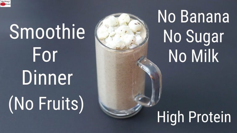 No Fruit Smoothie For Weight Loss – No Banana  No Milk  No Sugar – High Protein Smoothie For Dinner