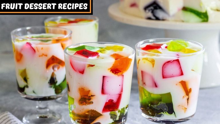 Fruit Dessert Recipes | Fruit Cream & Jelly Dessert Recipes At Home