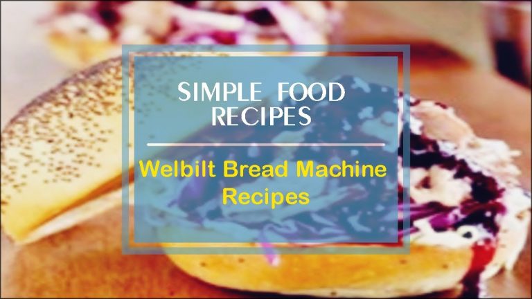 Welbilt Bread Machine Recipes