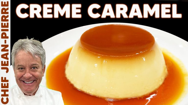 Crème Caramel My Favorite Dessert | Chef Jean-Pierre