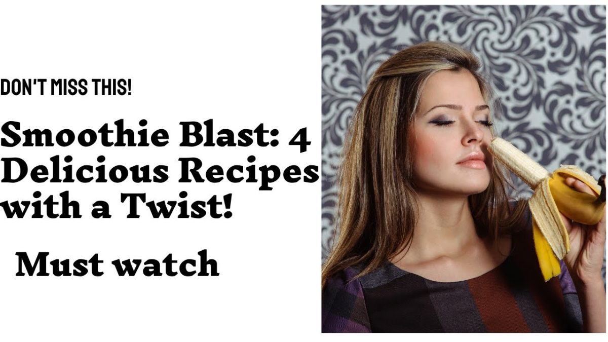 Surprising Twist: Elevate Your Smoothie Game with These 4 Delicious Recipes