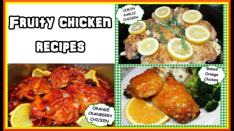 Delicious Chicken Recipes BURSTING With FRUITY Goodness!