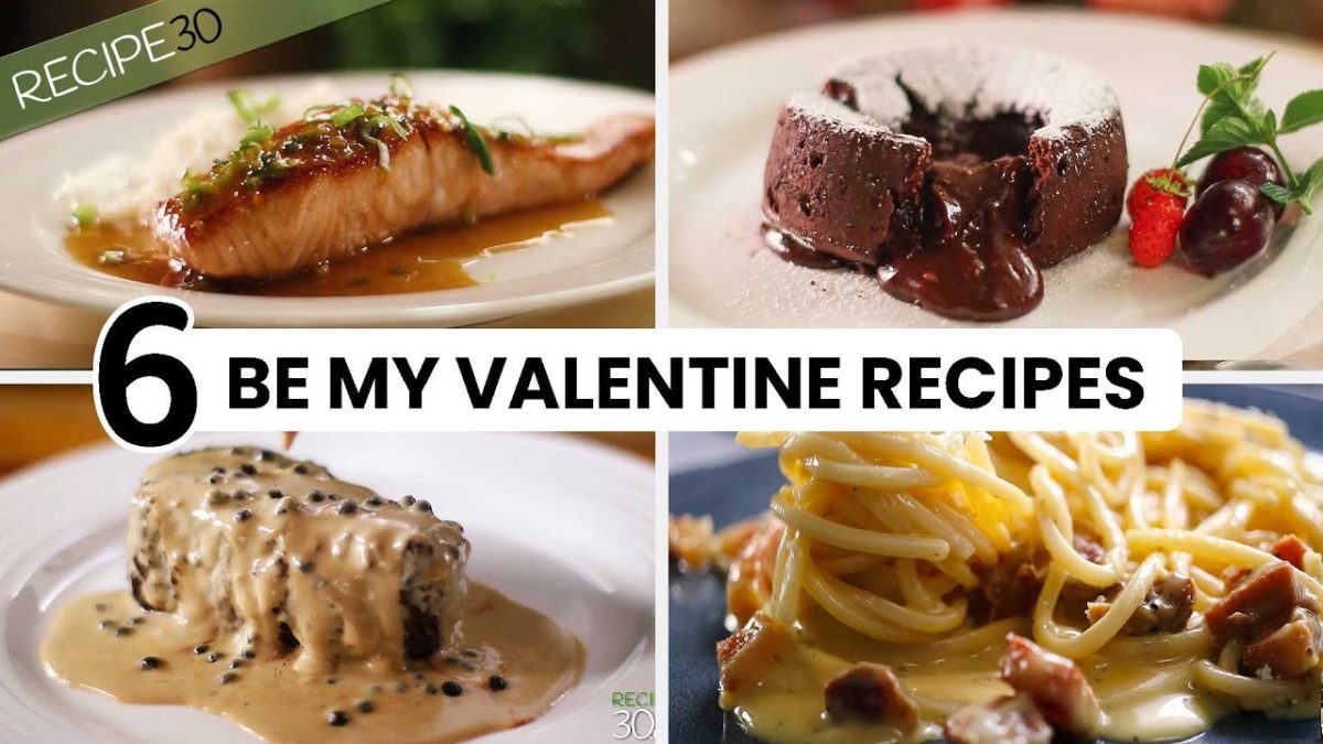 6 Be My Valentine Romantic Recipes to cook at home
