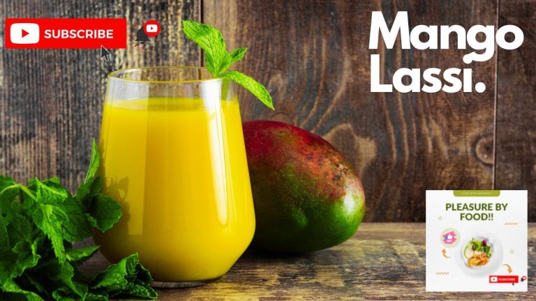 Mango Lassi | Mango Lassi recipe | Mango Yogurt Smoothie | Summer Drink |Sweet Lassi |Punjabi Lassi