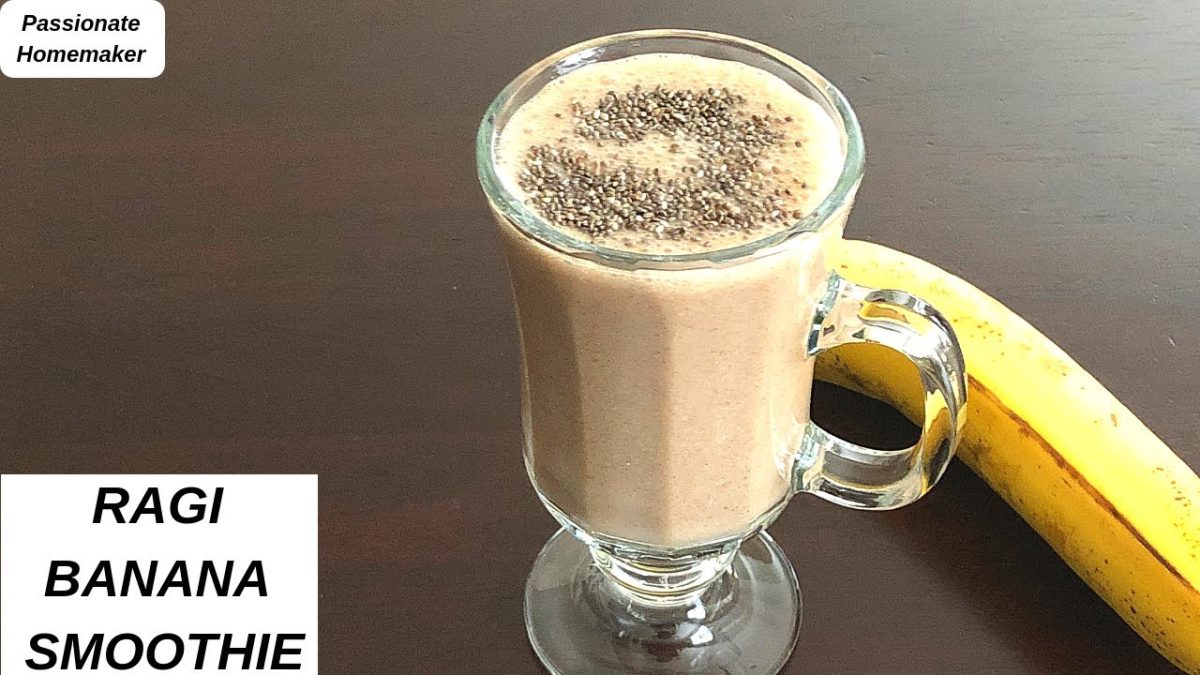 Ragi Breakfast Smoothie | Finger Millet Smoothie For Weight Loss – Ragi Recipes