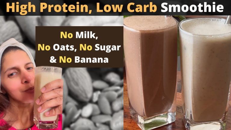 High Protein Low Carb Breakfast Smoothie | No Milk, No Sugar, No Grain & No Banana | Weight Loss