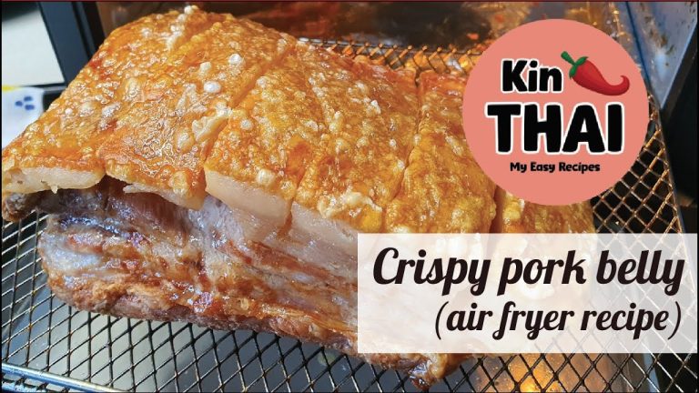 Crispy pork belly (air fryer recipe) หมูกรอบทอดหม้ออบลมร้อน – Kin Thai My Easy Recipes