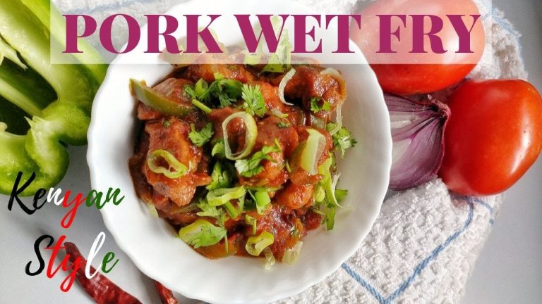 Pork Wet Fry Recipe Kenyan Style