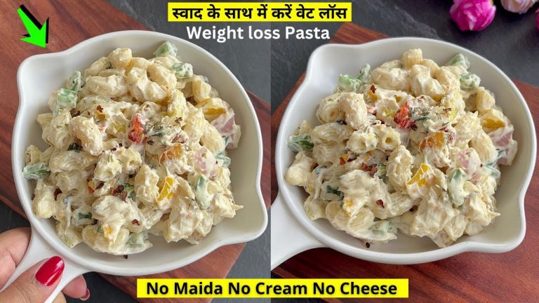 Weight loss Pasta | White Sauce Pasta For Weight loss | No Cream No Cheese No Maida Pasta Recipe