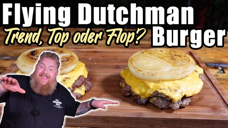 Flying Dutchman Burger – Ist der Trend Top oder Flop? BBQ & Grillen für jedermann