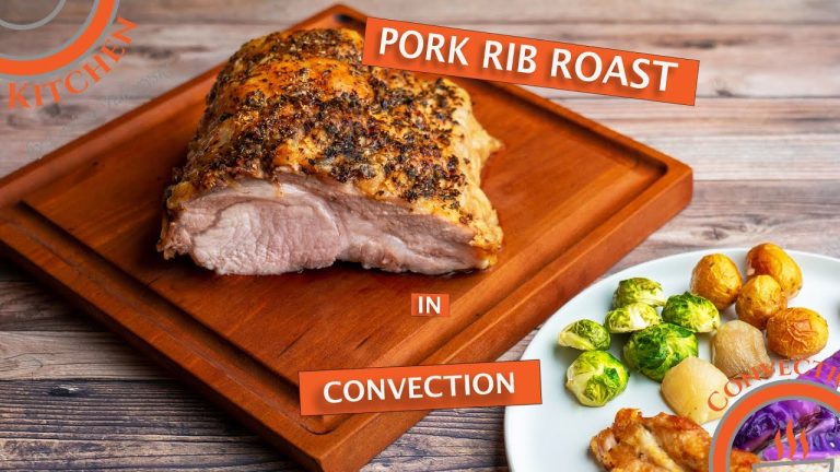 Pork Rib Roast in Convection For Flavorful And Juicy Meat By Convection Kitchen