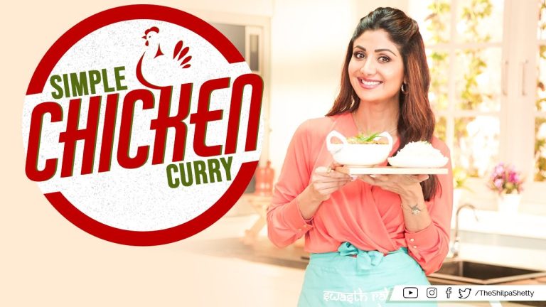 Simple Chicken Curry | Shilpa Shetty Kundra | Healthy Recipes | The Art Of Loving Food