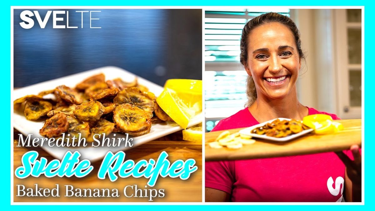 Quick & Easy Healthy Banana Chip Recipe – Svelte Recipes