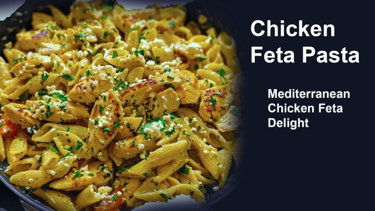 Chicken Feta Pasta Recipe – Mediterranean Chicken Feta Delight