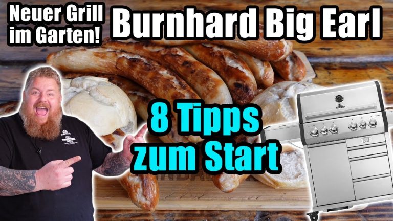 Neuer Grill – Burnhard Big Earl + 8 Tipps zum perfekten Start – BBQ & Grillen für jedermann
