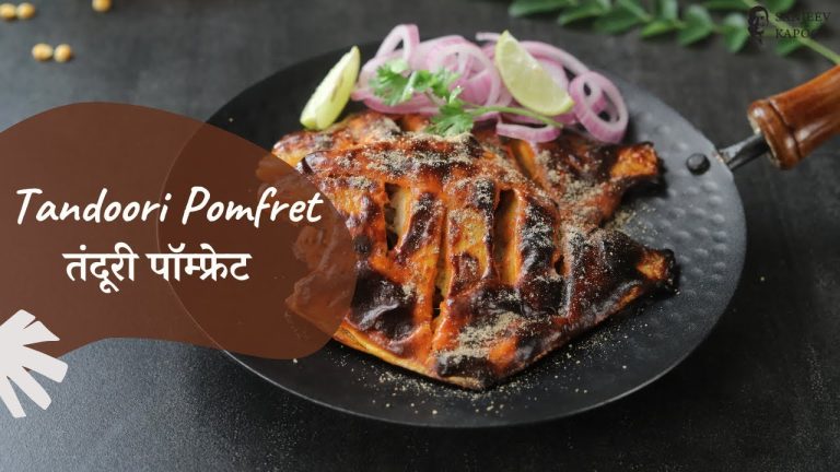 Tandoori Pomfret | तंदूरी पॉम्फ्रेट | Khazana of Indian Recipes | Sanjeev Kapoor Khazana