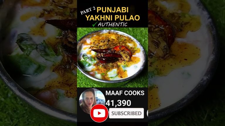 Part 2: Best Punjabi Yakhni Pulao Recipe You Will Find On The Internet (EASY) #shorts #food #recipe
