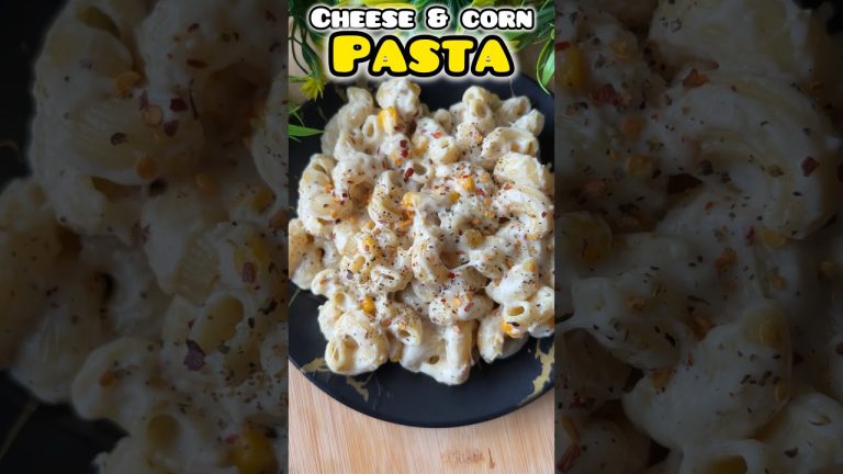 Cheese & Corn Pasta 🧀🍝❤️