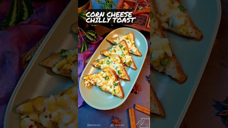 Corn Cheese Chilly Toast | Veg Chilly Cheese Toast | Easy snack recipe | Cheese Corn Toast | #shorts