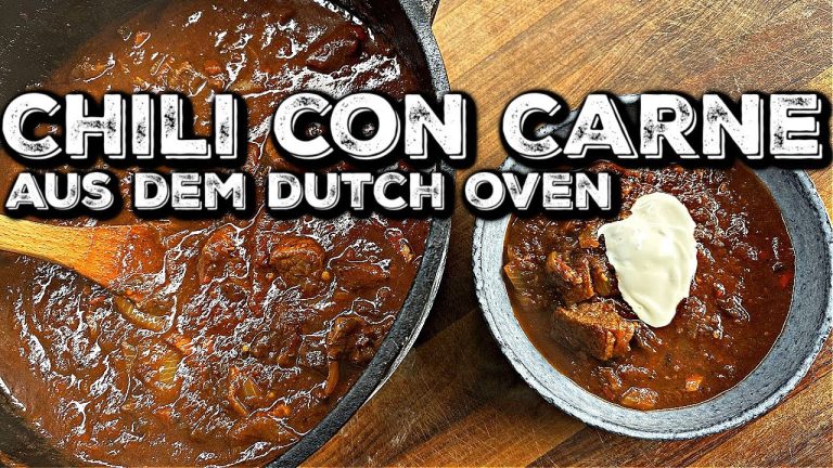 CHILI CON CARNE AUS DEM DUTCH OVEN 🔥🔥🔥