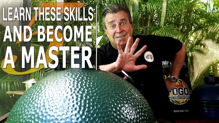 HOW TO use The Big Green Egg – The 5 Skills YOU NEED to Master the Big Green Egg