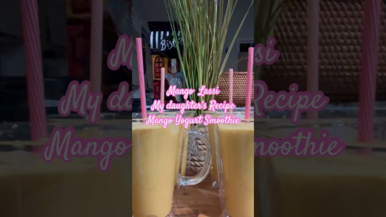 Restaurant style Mango Lassi | My daughter’s Recipe | Mango yogurt smoothie #lakshmysrecipes