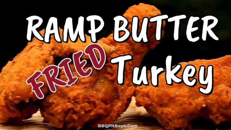 Try this sweet Ramp Butter Fried Turkey BBQ