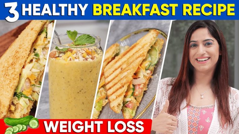 Simple Breakfast Recipes for Weight Loss | By GunjanShouts