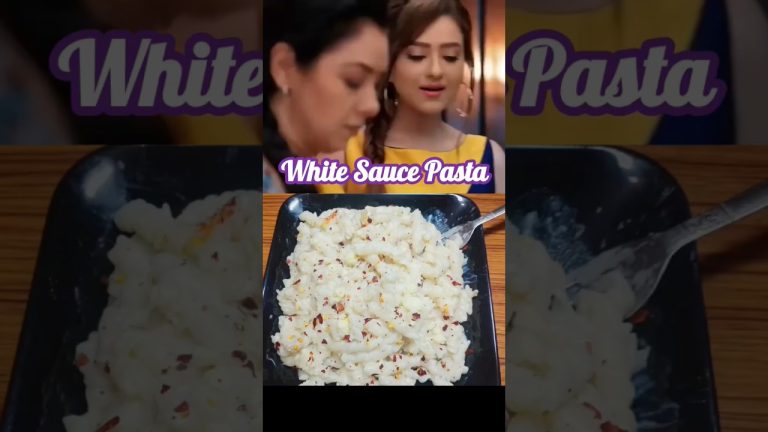 Anupama Special White Sauce Pasta Viral Celebrity Recipe| #celebrityrecipe #celebrity #shorts #pasta