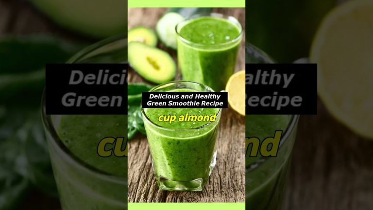 Delicious and Healthy Green Smoothie Recipe