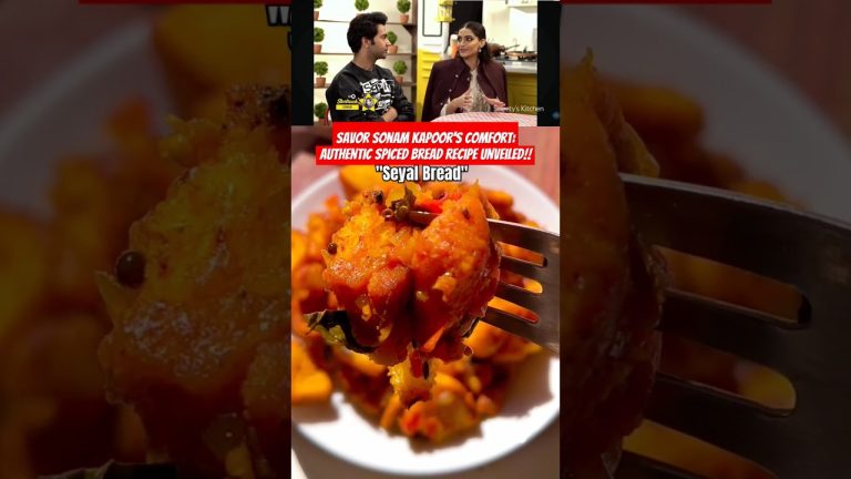 Sonam Kapoor's Favourite Seyal Bread Recipe #shorts #viral #breakfast
