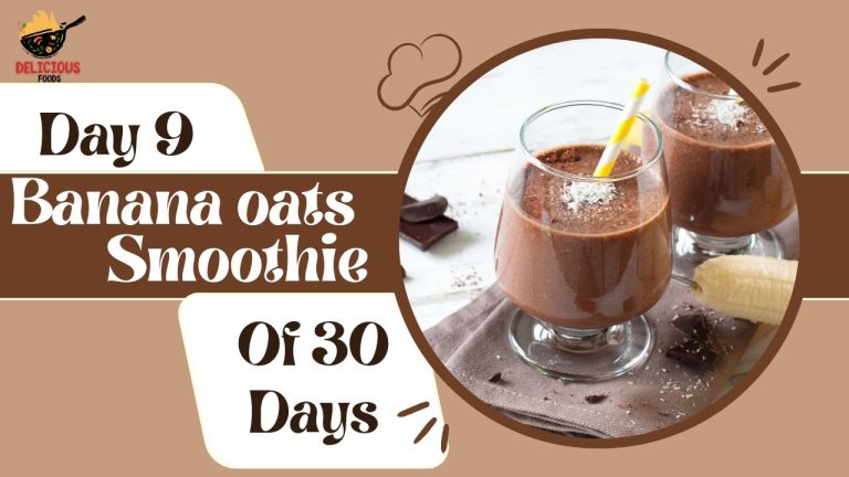 Day 9 : Banana Oats Smoothie || 9-30 days of healthy breakfast recipes