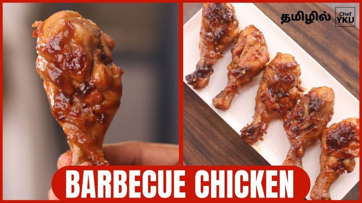 BBQ Chicken recipe in Tamil by Chef YKU | BBQ Chicken recipe at home in Tamil | Chicken Starter