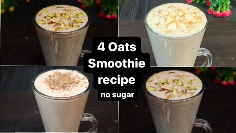 4 High Protien Oats Breakfast Smoothie Recipe for Weight loss | Healthy Oats Smoothie – No Sugar