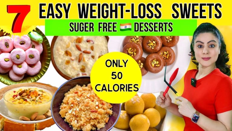 7 Healthy Desserts Recipes For Weight Loss | 50 CALS Suger Free Indian Sweets Recipes ( EASY)