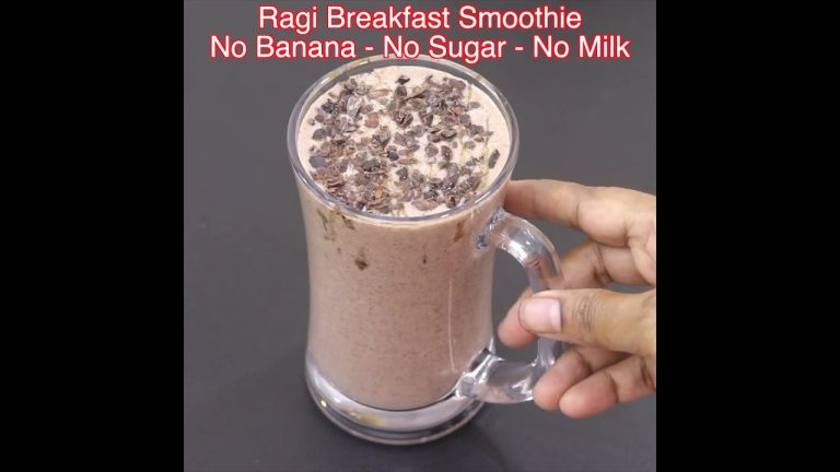 Weight Loss Ragi Breakfast Smoothie – No Banana – No Sugar – No Milk – Ragi Malt Milkshake