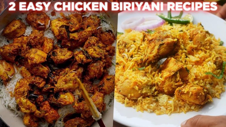 2 Easy Chicken Biriyani Recipes