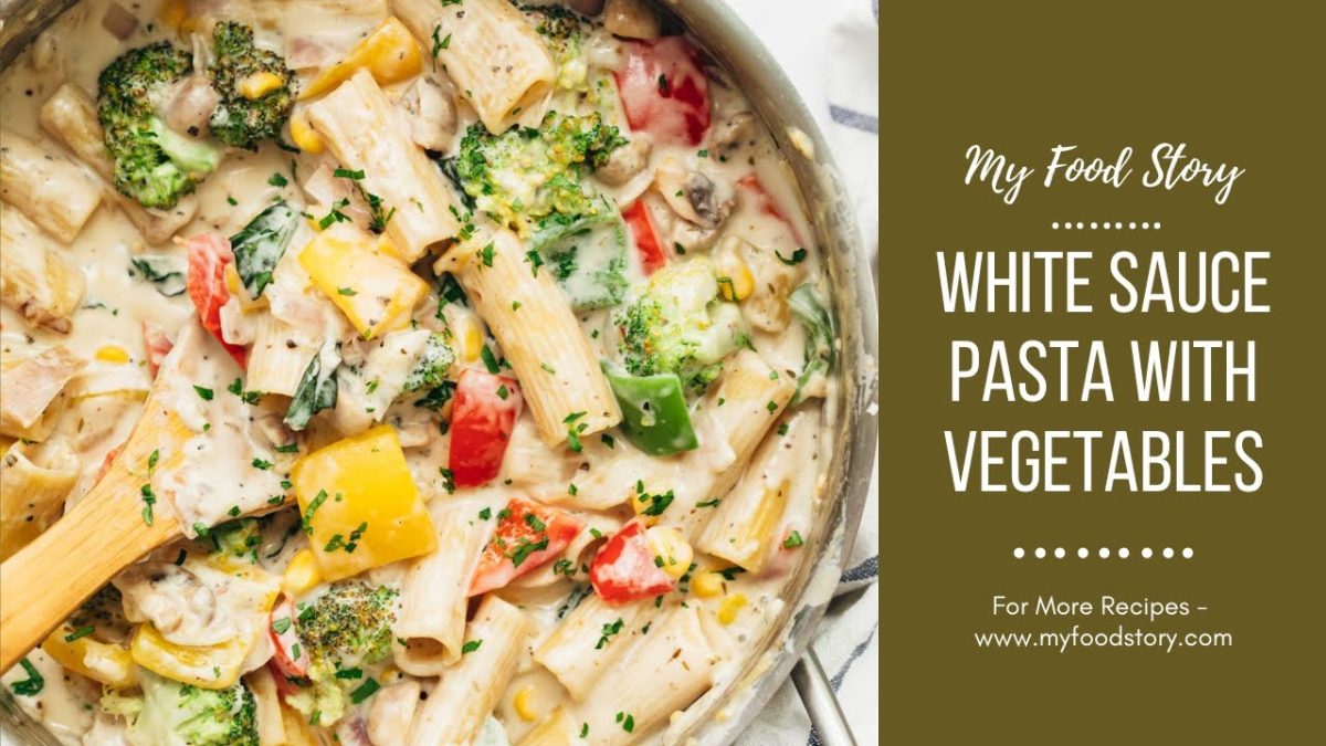 Vegetarian White Sauce Pasta