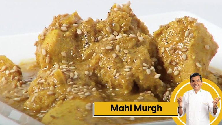 Mahi Murgh | माही मुर्ग़ | Chicken Recipes | Sanjeev Kapoor Khazana