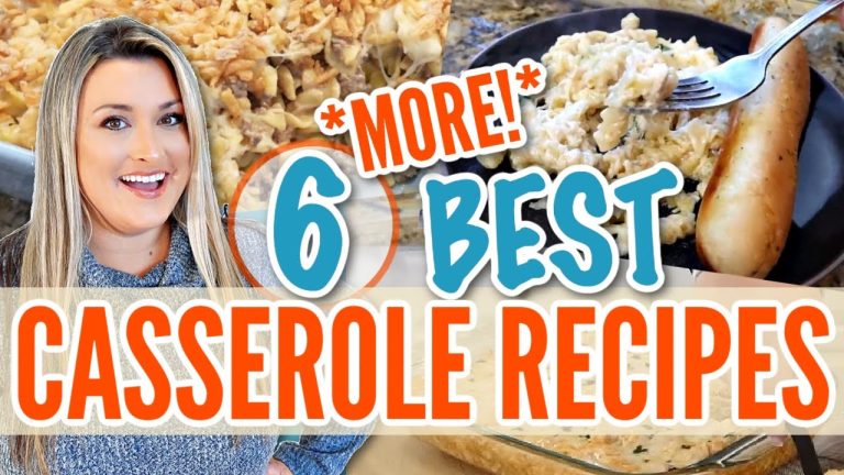 6 BEST CASSEROLE RECIPES! | Quick, Easy, Stress-Free Dinners!